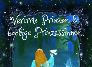 Verirrte Prinzen & bockige Prinzessinnen