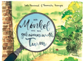 Der Mönkel und der geheimnisvolle Turm Der Mönkel und der geheimnisvolle Turm, Inke Hummel (Text), Franziska Karagür (Illustrationen)