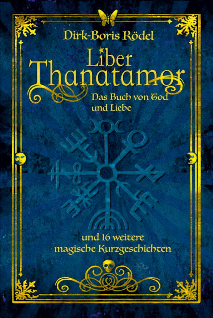 Liber Thanatamor, Dirk-Boris Rödel