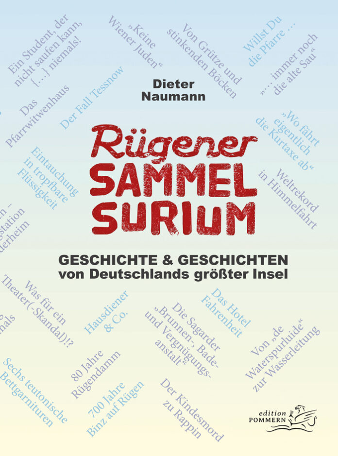 Rügener Sammelsurium, Dieter Naumann