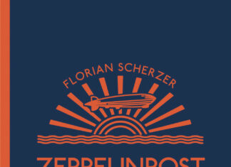 Zeppelinpost Zeppelpost, Florian Scherzer