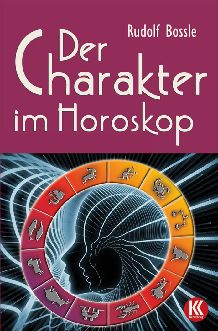 Der Charakter im Horoskop, Rudolf Bossle