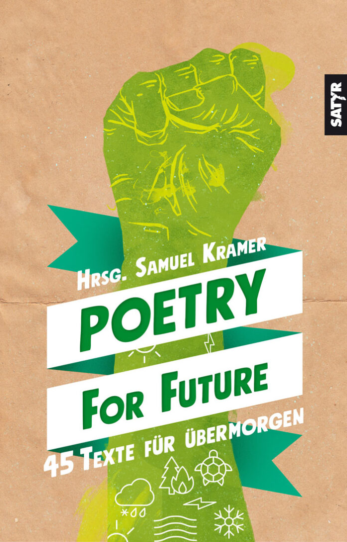 Poetry For Future - 45 Texte für übermorgen, Samuel Kramer (Hrsg.)