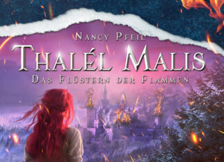 Thalél Malis – Das Flüstern der Flammen Thalél Malis - Das Flüstern der Flammen, Nancy Pfeil