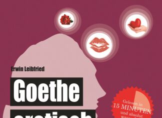 Goethe erotisch – Der Klassiker ganz frivol für die Wanne Goethe-erotisch - Erwin-Leibfried