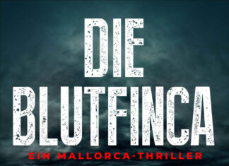 Die Blutfinca – Ein Mallorca-Thriller Die Blutfinca, Jorge de la Piscina
