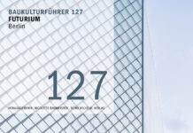Futurium Berlin – Aus der Reihe Baukulturführer Futurium-Berlin-Nicolette-Baumeister
