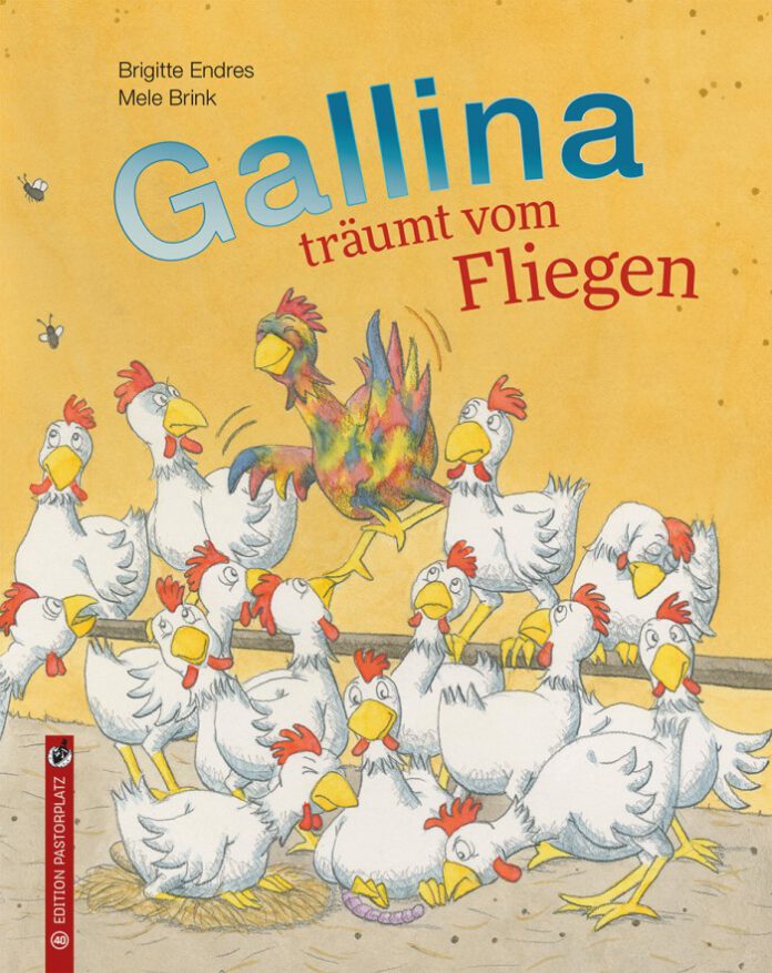 Gallina träumt vom Fliegen, Brigitte Endres & Mele Brink