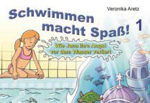 Wie Jana ihre Angst vor dem Wasser verliert: Schwimmen macht Spaß Schwimmen macht Spaß, Veronika Aretz, Matthias Adolphi