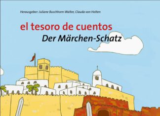 El tesoro de cuentos –Der Märchen-Schatz Der Märchen-Schatz, Claudia von Holten und Juliane Buschhorn-Walter