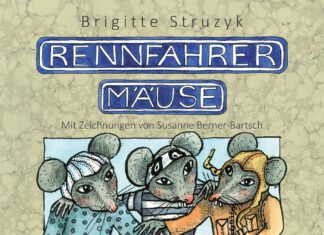 Rennfahrermäuse Rennfahrermaeuse, Brigitte Struzyk