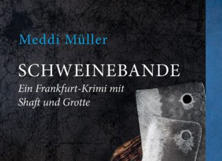 Schweinebande – Frankfurt-Krimi Schweinebande, Meddi Mueller