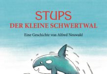 Stups der kleine Schwertwal Stups-der-kleine-Schwertwal, Alfred Neuwald