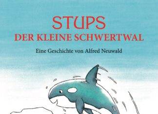Stups der kleine Schwertwal Stups-der-kleine-Schwertwal, Alfred Neuwald