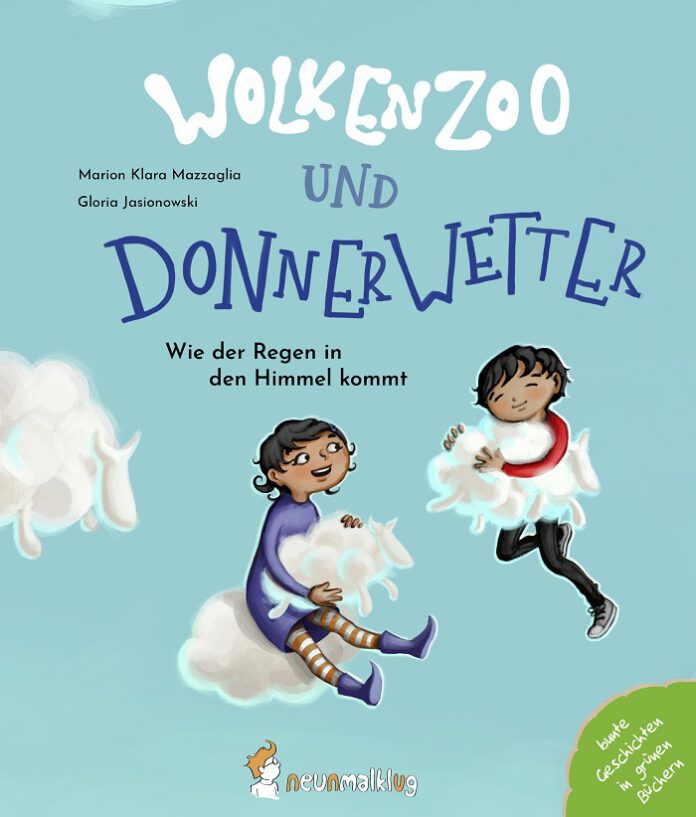 Wolkenzoo und Donnerwetter, Marion Klara Mazzaglia & Gloria Jasionowski