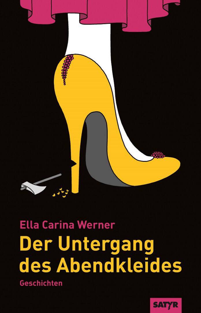 der-Untergang-des-Abendkleides, Ella Carina Werner