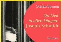 Ein Lied in allen Dingen: Joseph Schmidt Ein Lied in allen Dingen, Stefan Sprang