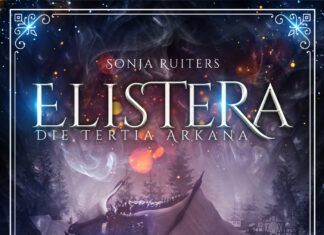 Elistera – Die Tertia Arkana Elistera – Die Tertia Arkana, Sonja Ruiters