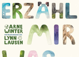 Erzähl mir was – Geschichtenerzählen als Methode des Naturmentorings Erzähl mir was – Geschichtenerzählen als Methode des Naturmentorings, Arne Winter, Lynn Lausen