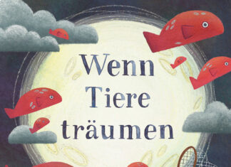 Wenn Tiere träumen Wenn Tiere träumen, Laura Tschorn