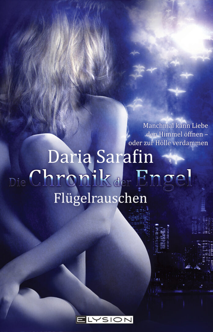 Chronik der Engel - Flügelrauschen, Daria Sarafin