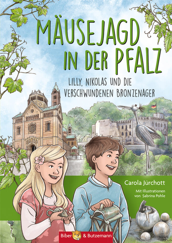 Mäusejagd in der Pfalz – Lilly, Nikolas und die verschwundenen Bronzenager, Carola Jürchott