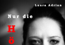 Nur die Hölle könnte schlimmer sein Nur die Hölle könnte schlimmer sein, Laura Adrian