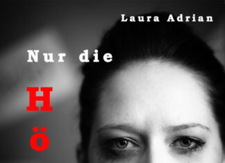 Nur die Hölle könnte schlimmer sein Nur die Hölle könnte schlimmer sein, Laura Adrian