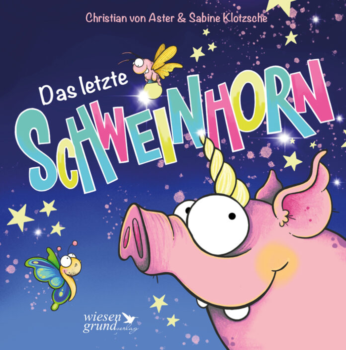 Das letzte Schweinhorn, Christian von Aster & Sabine Klotzsche