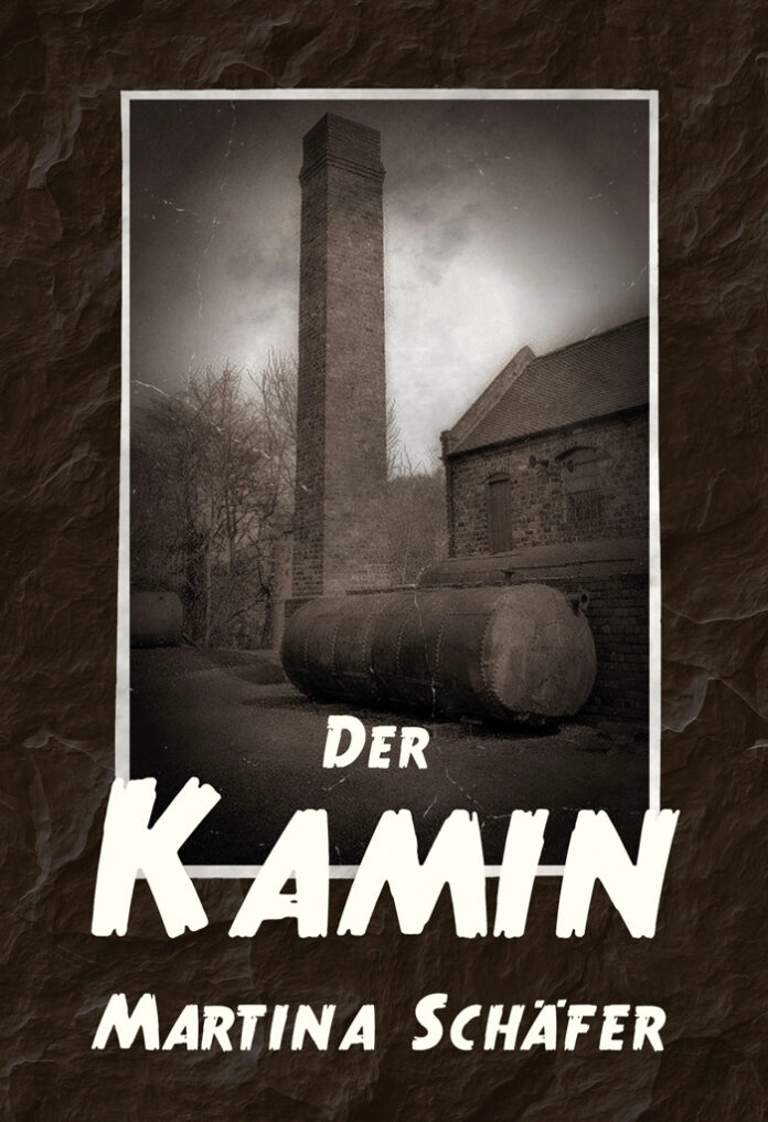 Der Kamin, Martina Schäfer