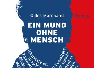 Ein Mund ohne Mensch Ein Mund ohne Mensch, Gilles Marchand