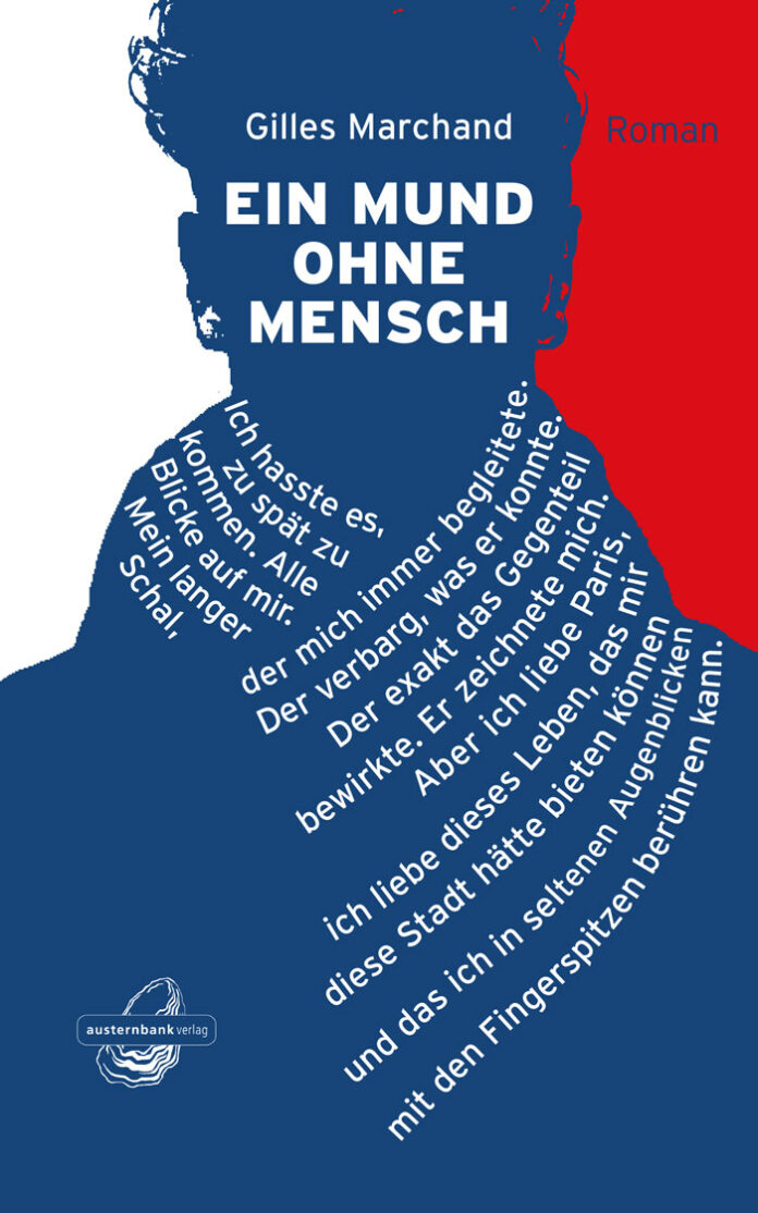 Ein Mund ohne Mensch, Gilles Marchand