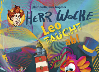 Herr Wolke: Leo taucht ab! Herr Wolke: Leo taucht ab!, Rolf Barth (Text), Dirk Trageser (Illustrationen)