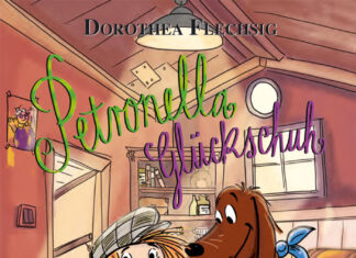 Petronella Glückschuh – Tierfreundschaftsgeschichten Petronella Glückschuh - Tierfreundschaftsgeschichten, Dorothea Flechsig