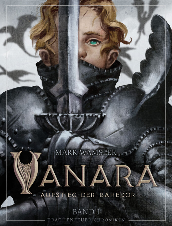 Vanara: Aufstieg der Bahedor, Mark Wamsler Vanara: Aufstieg der Bahedor, Mark Wamsler