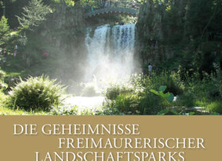 Die Geheimnisse freimaurerischer Landschaftsparks Die Geheimnisse freimaurerischer Landschaftsparks, Siegfried Schildmacher