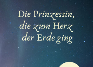 Die Prinzessin, die zum Herzen der Erde ging Die Prinzessin, die zum Herzen der Erde ging, Regine Normann