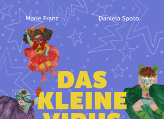 Das kleine Virus Corona Das kleine Virus Corona, Marie Franz & Daniela Spoto