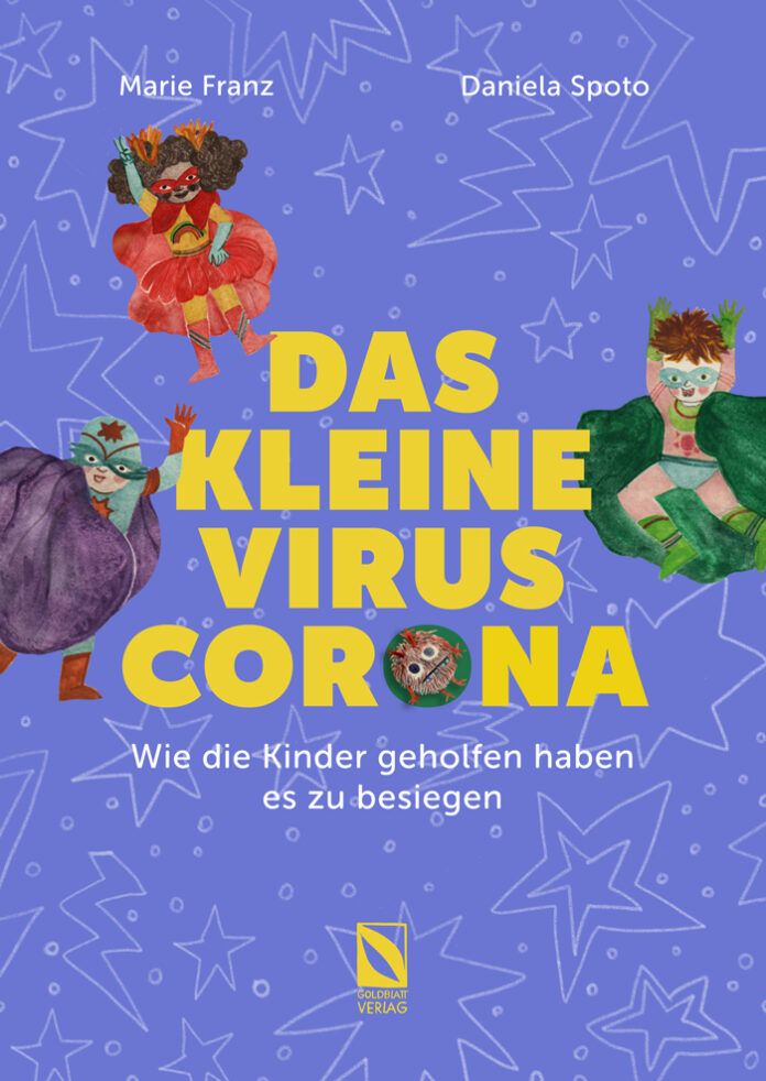 Das kleine Virus Corona, Marie Franz & Daniela Spoto