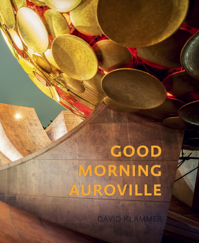 Good Morning Auroville, David Klammer