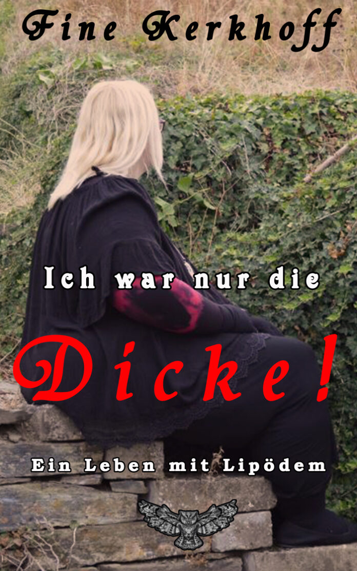 Ich war nur die Dicke!, Fine Kerkhoff