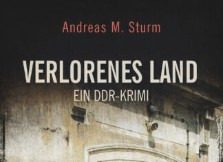 Verlorenes Land – DDR-Krimi