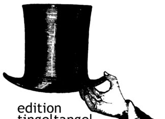 edition tingeltangel edition tingeltangel