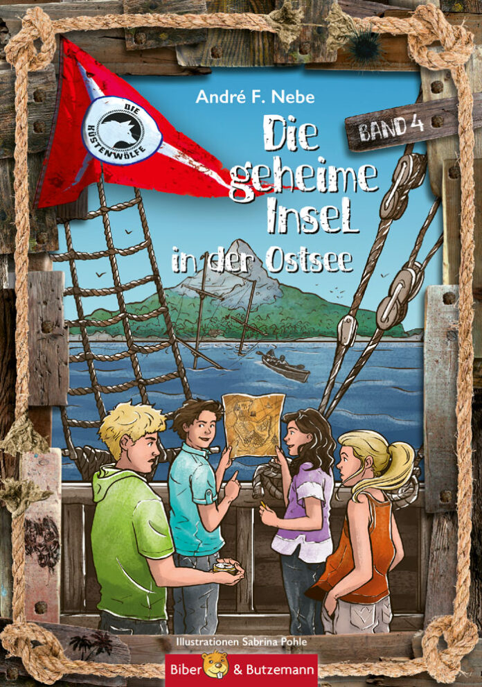 Die Küstenwölfe 4 - Die geheime Insel in der Ostsee, André F. Nebe