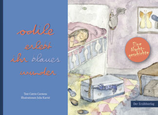 odile erlebt ihr blaues wunder odile erlebt ihr blaues wunder, Catrin Carstens (Text) & Julia Karrié (Illustrationen)