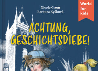 Achtung, Geschichtsdiebe! Achtung, Geschichtsdiebe!, Nicole Grom