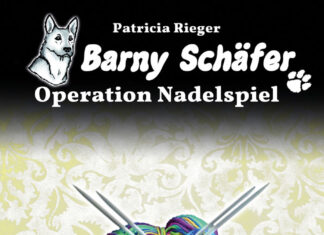 Barny Schäfer – Operation Nadelspiel Barny Schäfer - Operation Nadelspiel, Patricia Rieger