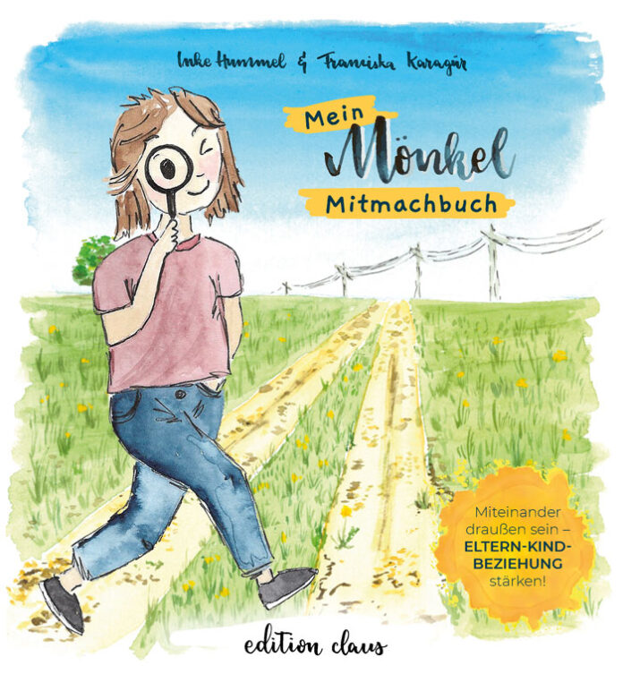 Mein Mönkel Mitmachbuch, Inke Hummel (Text) & Franziska Karagür (Illustrationen)