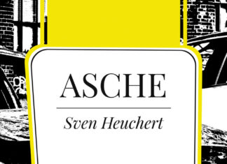 Asche Asche, Sven Heuchert