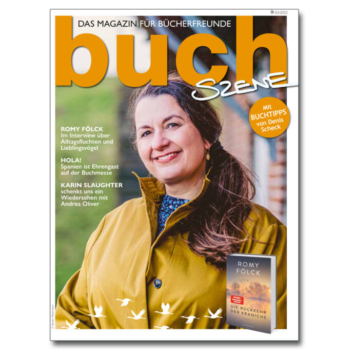buchSZENE - Das Magazin für Bücherfreunde, Ausgabe 03/2022